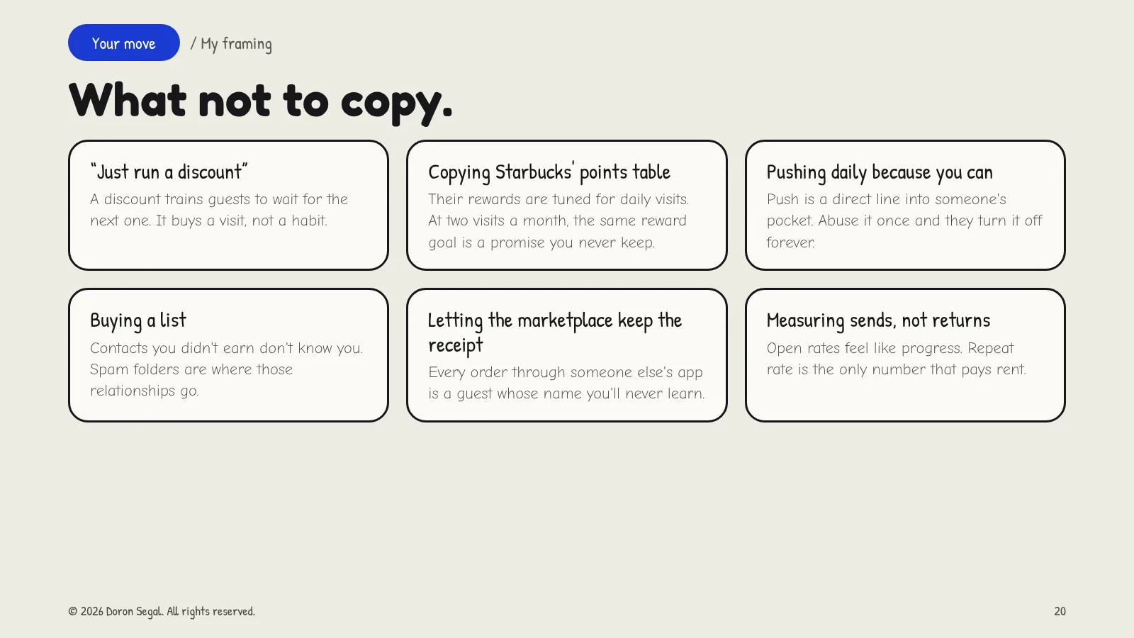 What not to copy: running discounts that train guests to wait; copying Starbucks' points table without Starbucks' visit frequency; pushing daily because you can; buying contact lists; letting the marketplace keep the receipt; and measuring sends instead of returns.